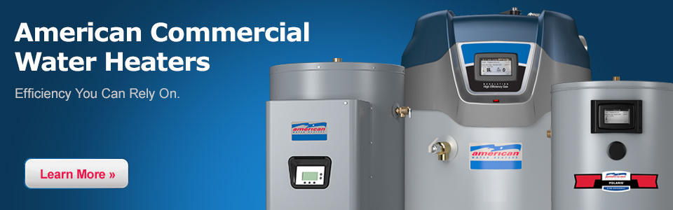 American Commercial Water Heating Solutions